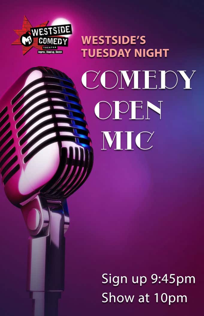 westside comedy theater open mic